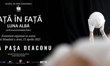Expoziția artistei Anca Pașa Deaconu „Față în față. Luna albă” la Muzeul de Artă Constanța