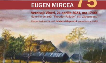 Expoziție aniversară „75” Eugen Mircea @ Galeria de artă „Theodor Pallady”, Iași