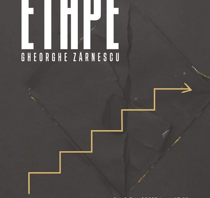 Expoziție Gheorghe Zărnescu “Etape” @ Galeria “Ion Frunzetti” din Bacău