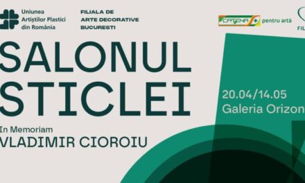 Salonul Sticlei @ Galeria Orizont din București