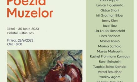 Expoziția de artă plastică „Poezia Muzelor” @ Complexul Muzeal Naţional „Moldova” Iaşi – Muzeul de Istorie a Moldovei, Palatul Culturii