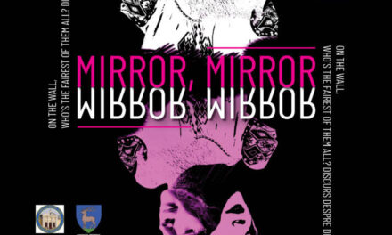 Expoziție Gabriela Tofan „MIRROR, MIRROR ON THE WALL, WHO’S THE FAIREST OF THEM ALL?” @ Muzeul Județean Gorj „Alexandru Ștefulescu”
