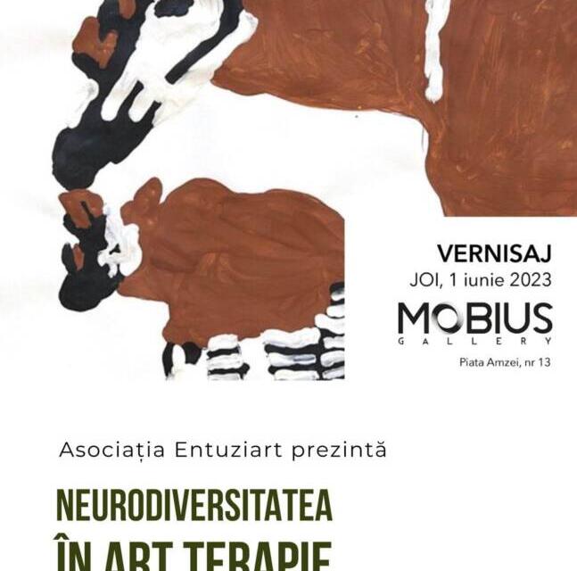Expoziție “Neurodiversitatea în art-terapie: explorarea talentelor ascunse” @ Mobius Gallery, București