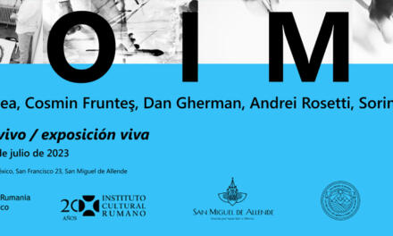 Grupul NOIMA „Organism viu / Expoziție vie” @ Casa Europa, Mexic