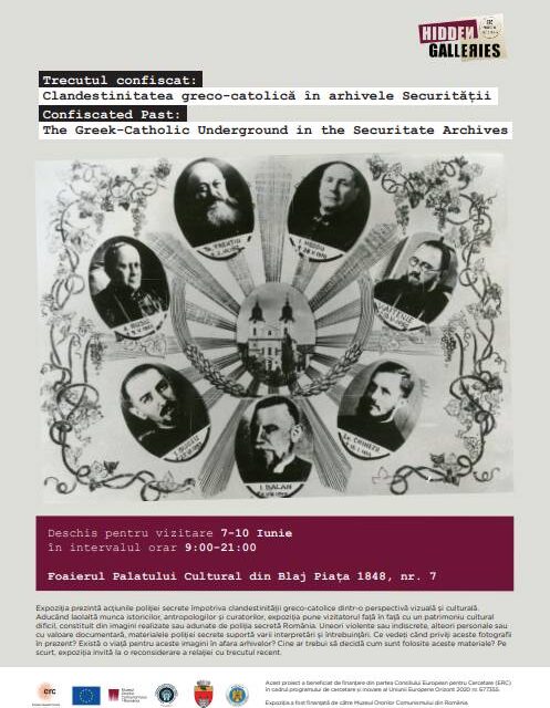 Expoziția „Trecutul confiscat. Clandestinitatea greco-catolică în arhivele Securității” @ Palatul Cultural din Blaj