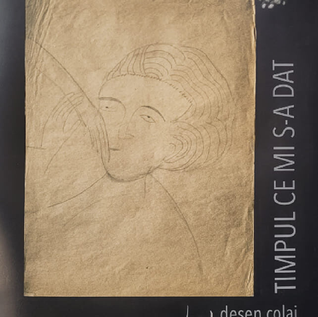 Expoziție de desen si colaj Elena Hariga “Timpul ce ni s-a dat” @ Galeria Simeza din București