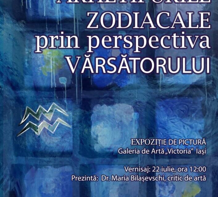 Expoziție de pictură Ana Stoica „Arhetipurile Zodiacale prin perspectiva Vărsătorului” @ Galeria de Artă „Victoria”, Iași