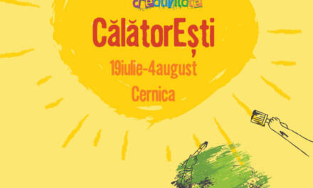 CălătoreEŞTI – Aventură spre creativitate, prietenie şi frumos