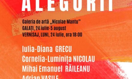 Expoziția „Alegorii” @ Galeria ”Nicolae Mantu”, Galați