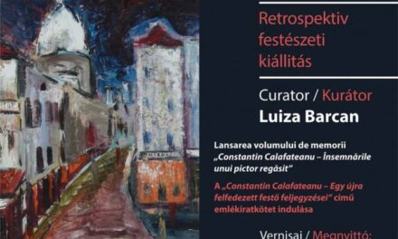 Expoziția retrospectivă de pictură Constantin Calafateanu, la Galeria de Artă ART NOUVEAU, Palatul Culturii din Târgu Mureș