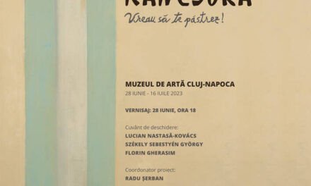 Expoziție personală Kancsura István „Vreau să te păstrez!” @  Muzeul de Artă Cluj-Napoca