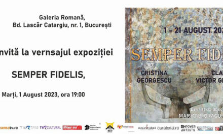 Expoziție Cristina Georgescu și Claudiu Victor Gheorghiu „SEMPER FIDELIS” @ Galeria Romană, București