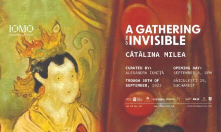 Expoziție Cătălina Milea, „A Gathering Of The Invisible/ O convocare a nevăzutului” @ Iomo Gallery, Combinatul Fondului Plastic, București