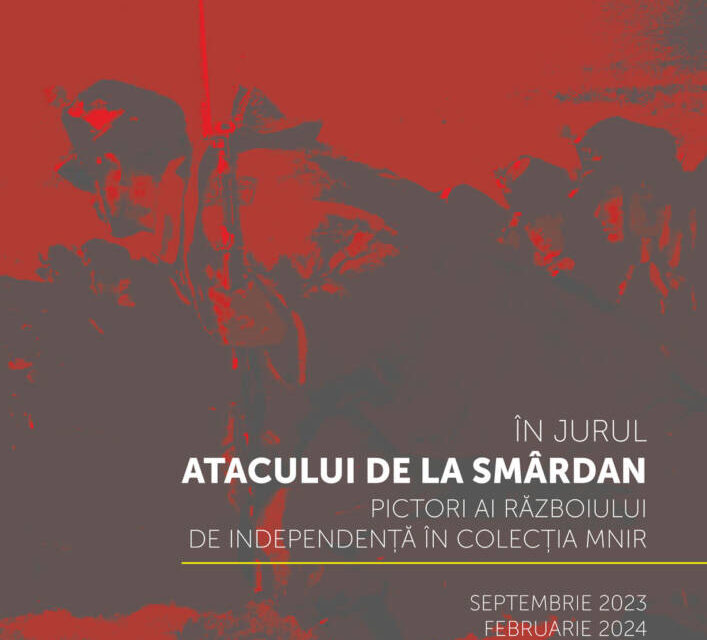 Deschiderea expoziției „În jurul Atacului de la Smârdan. Pictori ai Războiului de Independență în colecția MNIR”, la Muzeul Național de Istorie a României
