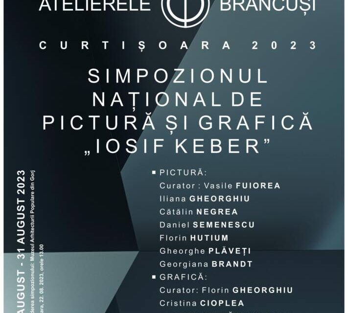 Atelierele „Constantin Brâncuși”, ediția 2023, Simpozionul Național de Pictură și Grafică, Curtișoara/Gorj