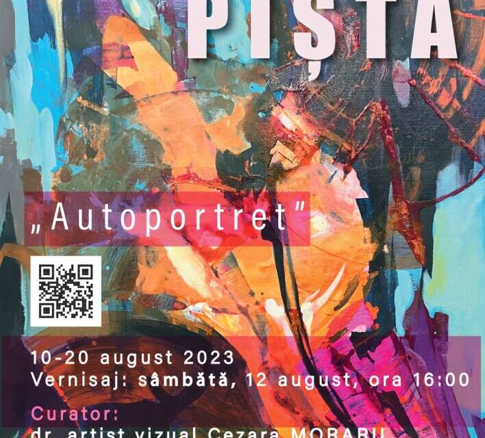 Expoziție de pictură Marina Pișta „Autoportret” @ Galeria de Artă „Victoria”, Iași