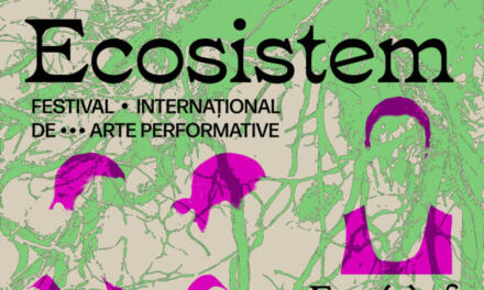 Festivalul de arte performative ECOSISTEM, ediția a II-a