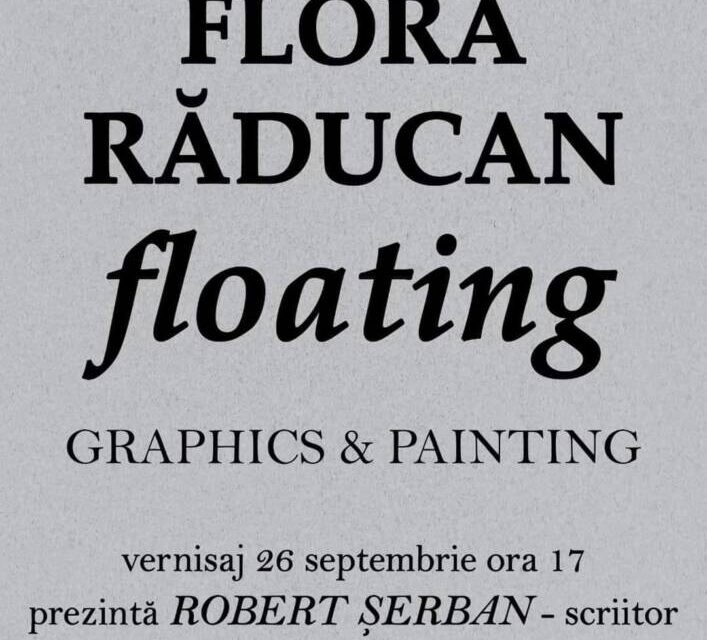 Expoziție de pictură și grafică Flora Răducan “Floating” @ Galeria Helios din Timoșoara