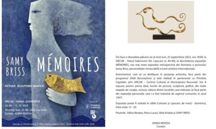 Expoziție Samy Briss „Mémoires” @ ARCUB – Hanul Gabroveni, București