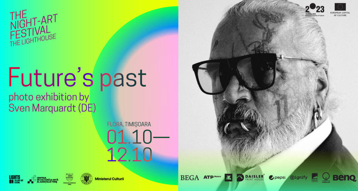 Future’s Past: Expoziția fascinantă a celebrului Sven Marquardt, la Lights ON în Timișoara