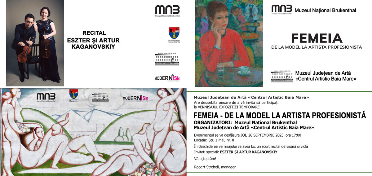 Expoziție „Femeia – de la model la artista profesionistă” @ Muzeul Județean de Artă «Centrul Artistic Baia Mare»