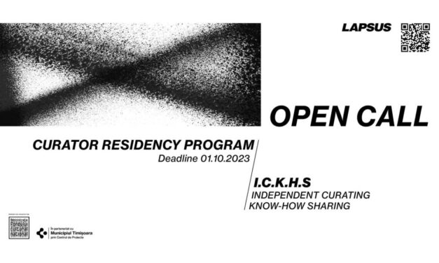 Lapsus lansează programul de rezidențe I.C.K.H.S. – Independent Curating Know-How Sharing, orientat către curatori emergenți
