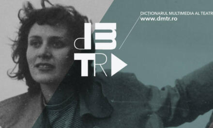 Se lansează a 4-a ediție a Dicționarului Multimedia al Teatrului Românesc: DMTR-Feminin!
