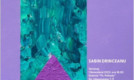 Expoziția de pictură Sabin Drinceanu „The piper at the gates of dawn” @ Galeria de Artă „Th. Pallady”, Iași