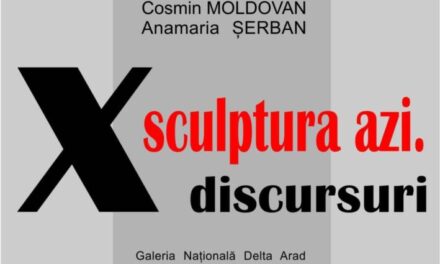 Expoziția “Sculptura azi. Discursuri” @ Galeria Națională Delta din Arad