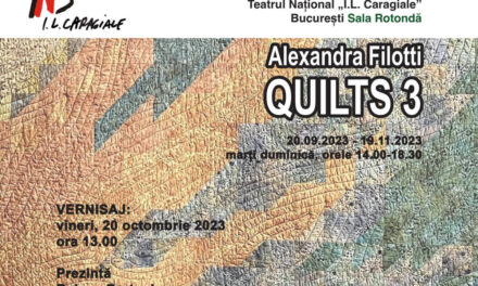 Expoziție Alexandra Filotti „Quilts 3” @ foaierul Rotonda al Sălii Mici a TNB