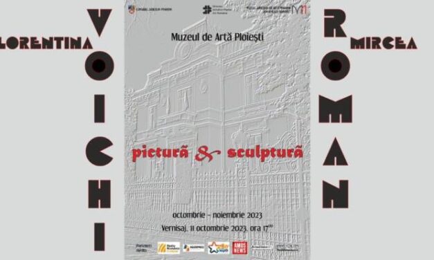 Expoziție de pictură și sculptură Florentina Voichi și Mircea Roman @ Muzeul Judeţean de Artă Prahova „Ion Ionescu-Quintus”