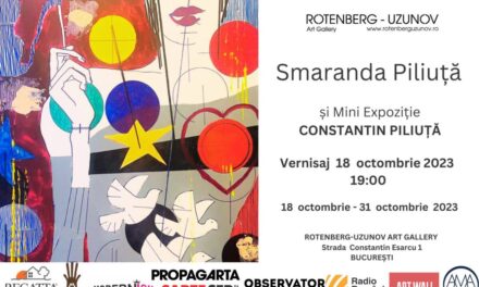 Expoziție „Smaranda Piliuță. Mini Expoziție Constantin Piliuță” @ Galeria Rotenberg-Uzunov, București
