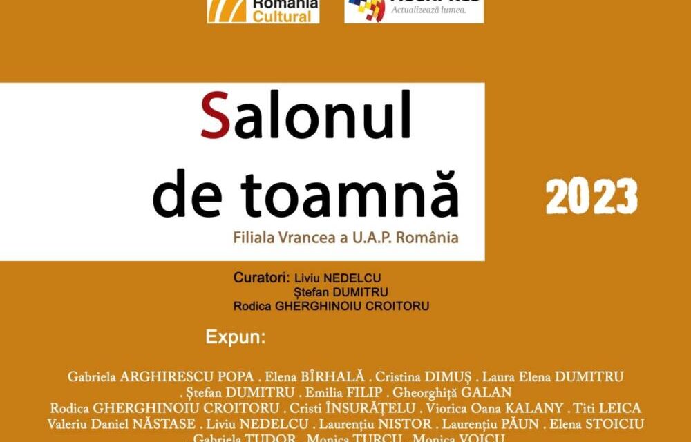 Salonul de toamnă al Filialei Vrancea a Uniunii Artiștilor Plastici din România @ Galeria Trepte de istorie, din Focșani