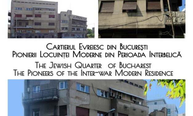 Expoziția „Cartierul evreiesc din București. Pionierii locuinței moderne din perioada interbelică” @ Teatrul Evreiesc de Stat