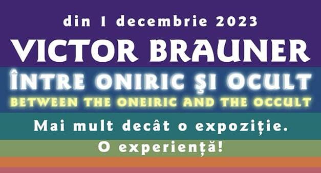 Expoziția „Victor Brauner. Între oniric și ocult” @ Muzeul Național de Artă al României
