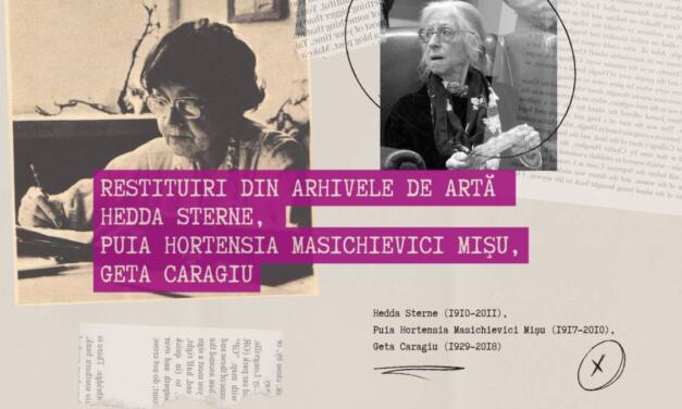 Patrimoniu artistic feminin românesc: restituiri din arhive @ PostModernism Museum