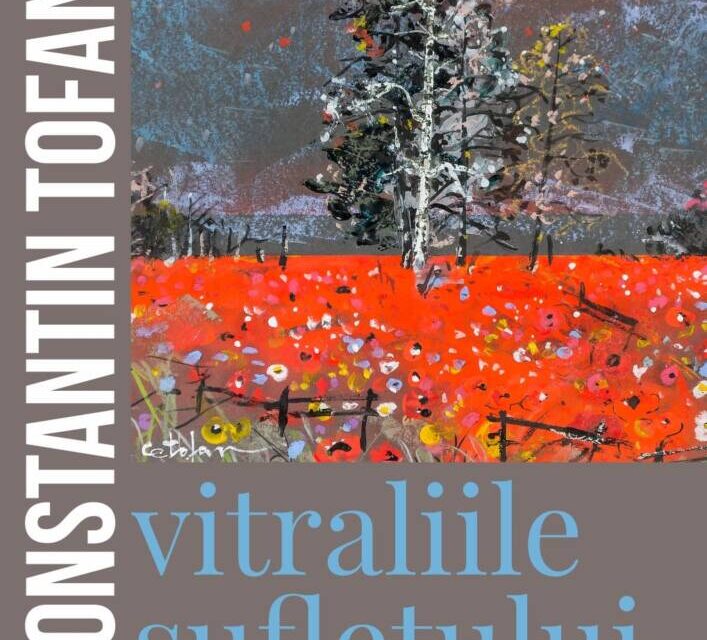 Expoziție de pictură Constantin Tofan „Vitraliile sufletului” @ Biblioteca Județeană „Nicolae Milescu Spătarul” Vaslui