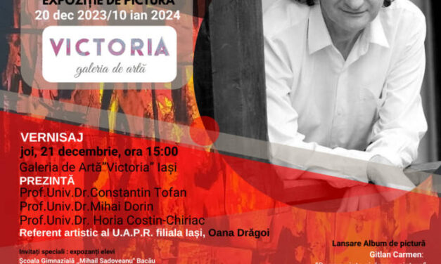 Expoziție de pictură Gîtlan Carmen „Literatură și pictură Grigore Vieru – Rădăcina de foc” @ Galeria de Artă Victoria, Iași