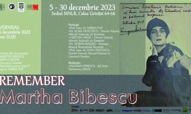 Remember Martha Bibescu @ Muzeul Național al Literaturii Române