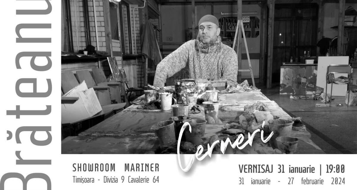 Expoziție de pictură Costin Brăteanu „Cerneri” @ Showroom Mariner Timișoara