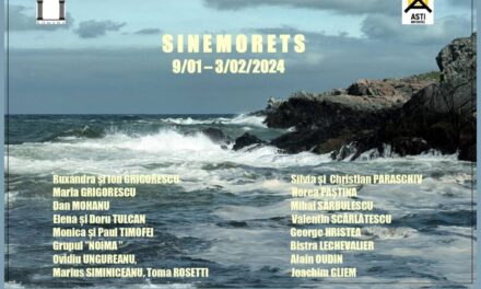 Expoziția „Sinemorets 2023” @ Galeria Romană, București