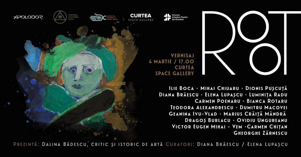 Expoziția „RooT” @ Curtea Space Gallery, București