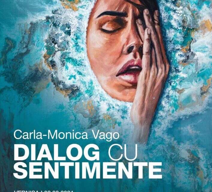 Expoziție Carla Monica Vago „Dialog cu Sentimente” @ Galeria 5, Timișoara