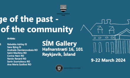 „Heritage of the past – Future of the community” @ SÍM Gallery, Reykjavík, Ísland