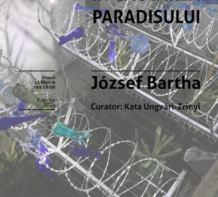 În căutarea Paradisului. József Bartha la Borderline Art Space, Iași