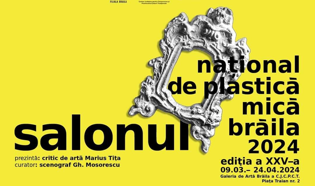 Salonul Național de Plastică Mică Brăila, ed. a XXV-a @ Galeria de Artă Brăila
