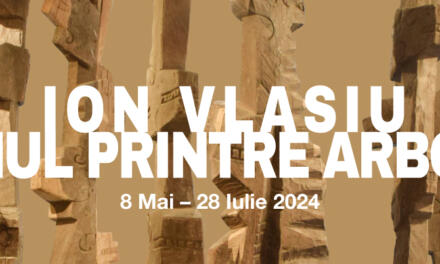 Expoziția „Ion Vlasiu. Omul printre arbori” @ Muzeul Național de Artă al României 