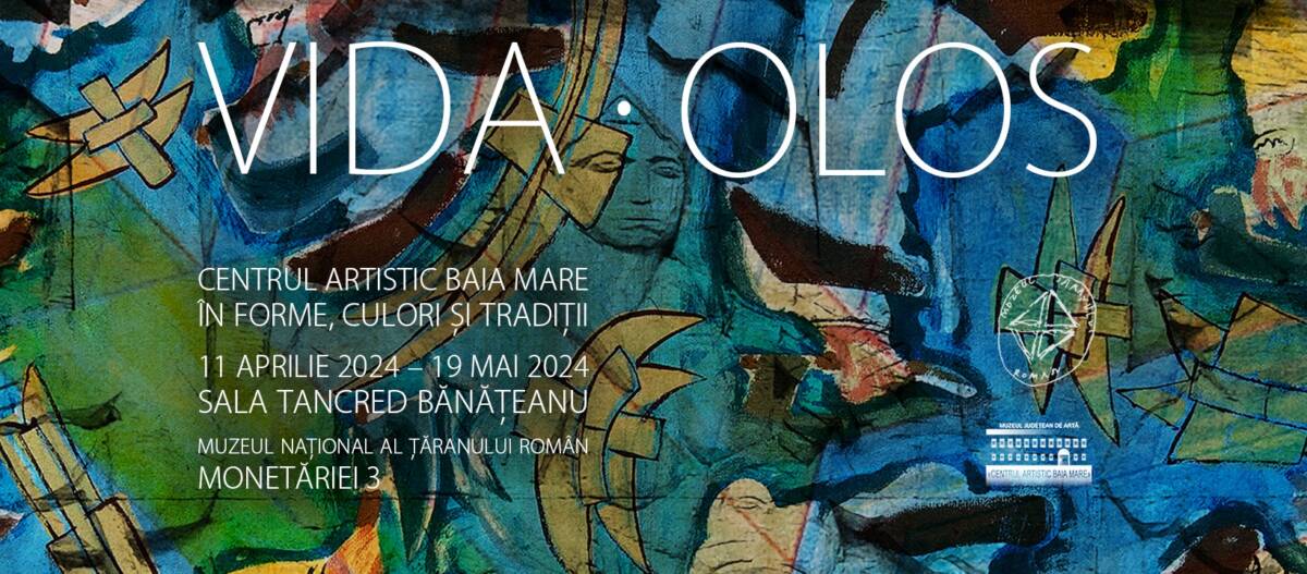 Expoziție „Centrul Artistic Baia Mare în forme, culori și tradiții” @ Muzeul Național al Țăranului Român