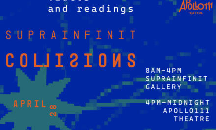 Suprainfinit Collisions – PRIMUL MARATON DE ARTĂ PERFORMATIVĂ DIN ROMÂNIA