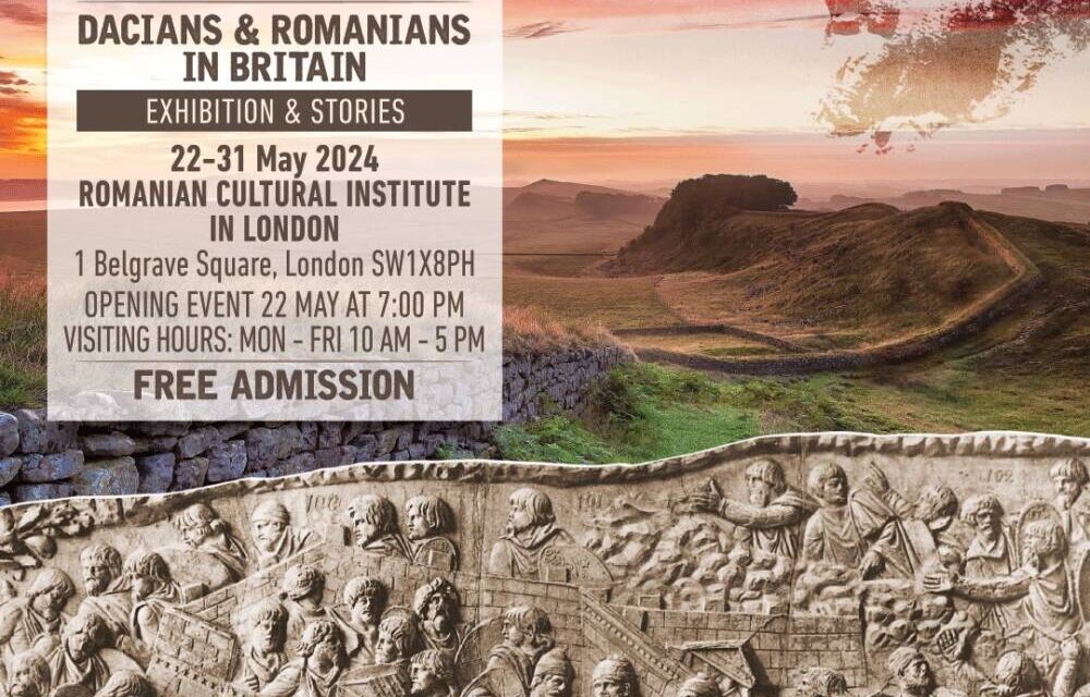 Expozitia foto-documentară „Voices from the Wall. Dacians and Romanians in Britain“ / „Vocile Zidului. Dacii și Zidul lui Hadrian” @ Institutul Cultural Roman de la Londra